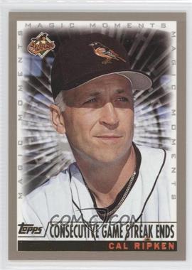 2000 Topps - [Base] #238.4 - Magic Moments - Cal Ripken (Consecutive Game Streak Ends)