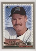 Magic Moments - Wade Boggs (1983 Batting Title) [EX to NM]