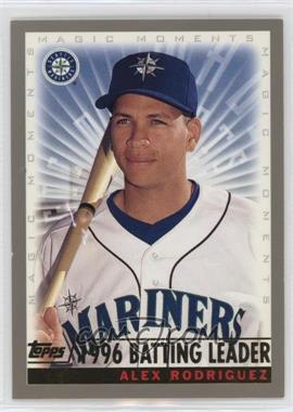 2000 Topps - [Base] #479.2 - Magic Moments - Alex Rodriguez (1996 Batting Leader)