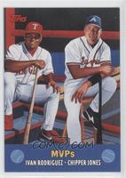 Ivan Rodriguez, Chipper Jones