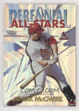 2000 Topps - Perennial All-Stars - Limited Edition #PA10 - Mark McGwire [Good to VG‑EX]