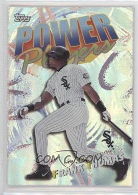 2000 Topps - Power Players - Limited Edition #P13 - Frank Thomas