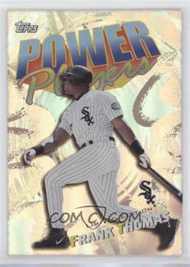 2000 Topps - Power Players - Limited Edition #P13 - Frank Thomas