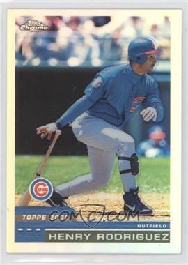 2000 Topps Chrome - [Base] - Refractor #191 - Henry Rodriguez [EX to NM]