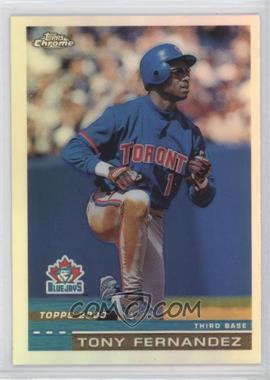 2000 Topps Chrome - [Base] - Refractor #198 - Tony Fernandez