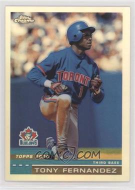 2000 Topps Chrome - [Base] - Refractor #198 - Tony Fernandez