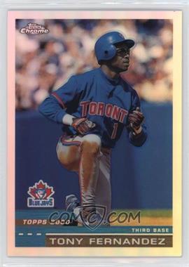 2000 Topps Chrome - [Base] - Refractor #198 - Tony Fernandez