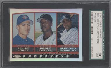 2000 Topps Chrome - [Base] - Refractor #203 - Prospects - Felipe Lopez, Pablo Ozuna, Alfonso Soriano [SGC 9 MINT]