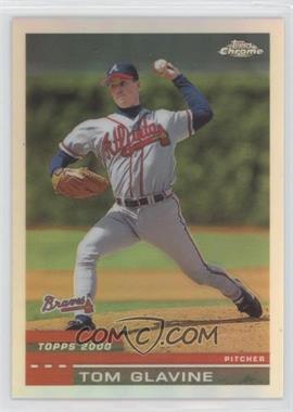 2000 Topps Chrome - [Base] - Refractor #241 - Tom Glavine