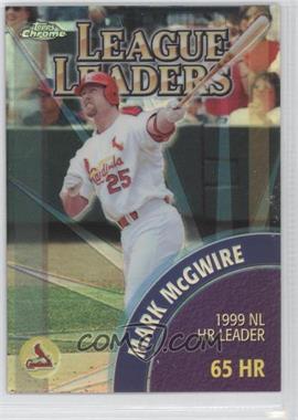 2000 Topps Chrome - [Base] - Refractor #462 - League Leaders - Mark McGwire, Ken Griffey Jr.