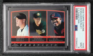 2000 Topps Chrome - [Base] #446 - Prospects - Matt Riley, Mark Mulder, C.C. Sabathia [PSA 9 MINT]