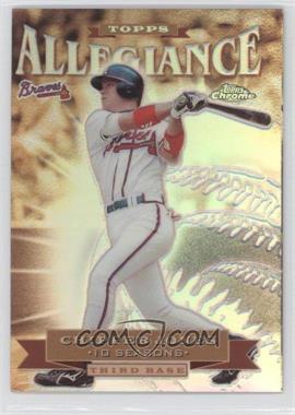 2000 Topps Chrome - Topps Allegiance - Refractor #TA19 - Chipper Jones /100