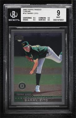 2000 Topps Chrome Traded & Rookies - Factory Set [Base] #T67 - Barry Zito [BGS 9 MINT]