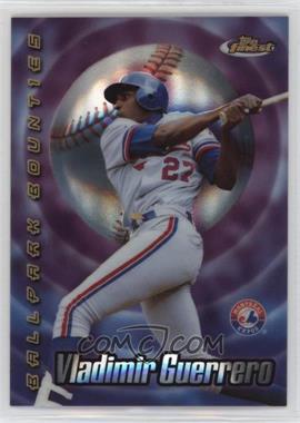 2000 Topps Finest - Ballpark Bounties #BB3 - Vladimir Guerrero