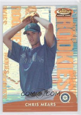 2000 Topps Finest - [Base] - Refractor #107 - Chris Mears /500