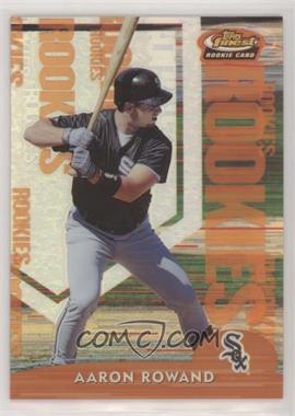 2000 Topps Finest - [Base] - Refractor #108 - Aaron Rowand /500