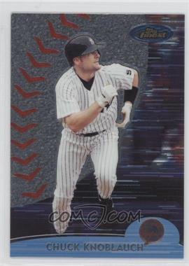 2000 Topps Finest - [Base] #212 - Chuck Knoblauch