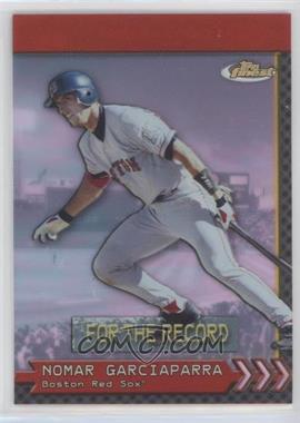 2000 Topps Finest - For the Record #FR5C - Nomar Garciaparra /302 [EX to NM]