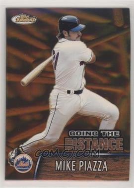 2000 Topps Finest - Going The Distance #GTD10 - Mike Piazza