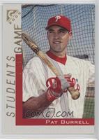 Students of the Game - Pat Burrell