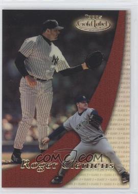 2000 Topps Gold Label - [Base] - Class 3 #32 - Roger Clemens