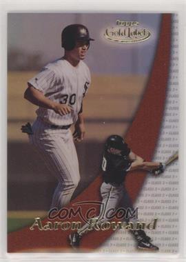 2000 Topps Gold Label - [Base] - Class 3 #98 - Aaron Rowand [EX to NM]