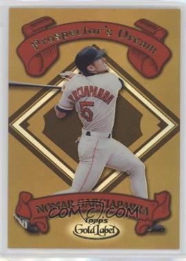 2000 Topps Gold Label - Prospector's Dream #PD3 - Nomar Garciaparra