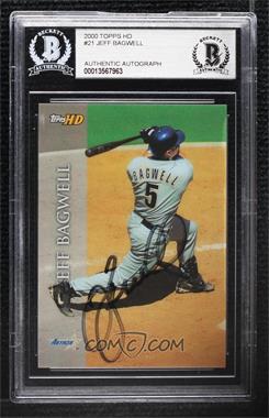 2000 Topps HD - [Base] #21 - Jeff Bagwell [BAS BGS Authentic]