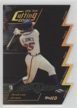 2000 Topps HD - On the Cutting Edge #CE1 - Andruw Jones