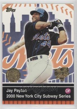 2000 Topps New York City Subway Series - [Base] #2 - Jay Payton