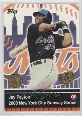 2000 Topps New York City Subway Series - [Base] #2 - Jay Payton