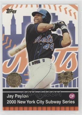 2000 Topps New York City Subway Series - [Base] #2 - Jay Payton