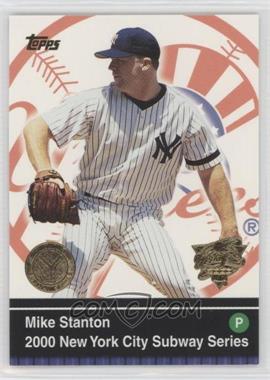2000 Topps New York City Subway Series - [Base] #49 - Mike Stanton