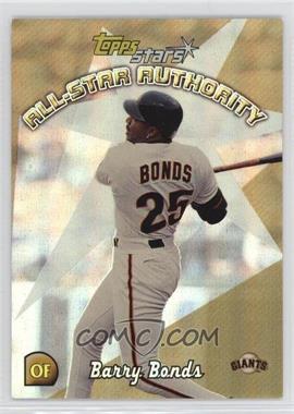 2000 Topps Stars - All-Star Authority #AS6 - Barry Bonds