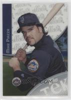 Mike Piazza [Poor to Fair]