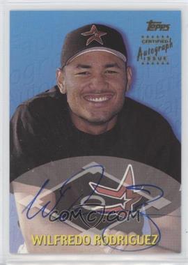 2000 Topps Traded - Autographs #TTA28 - Wilfredo Rodriguez
