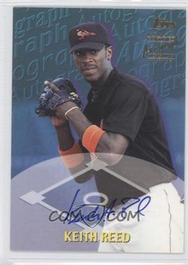 2000 Topps Traded - Autographs #TTA55 - Keith Reed