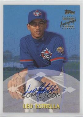 2000 Topps Traded - Autographs #TTA56 - Leo Estrella