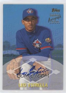 2000 Topps Traded - Autographs #TTA56 - Leo Estrella