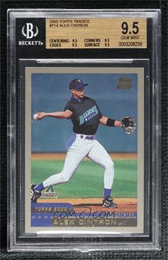 2000 Topps Traded - [Base] #T14 - Alex Cintron [BGS 9.5 GEM MINT]