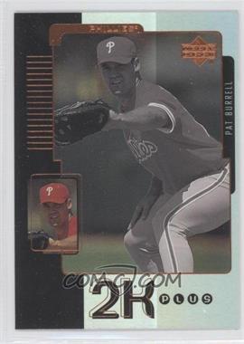 2000 Upper Deck - 2K Plus #2K5 - Pat Burrell