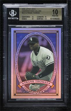 2000 Upper Deck - Cooperstown Calling #CC14 - Frank Thomas [BGS 10 PRISTINE]