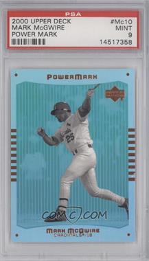 2000 Upper Deck - Power Mark #Mc10 - Mark McGwire [PSA 9 MINT]