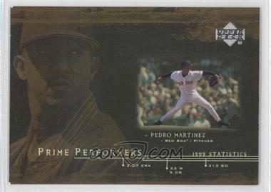 2000 Upper Deck - Prime Performers #PP2 - Pedro Martinez