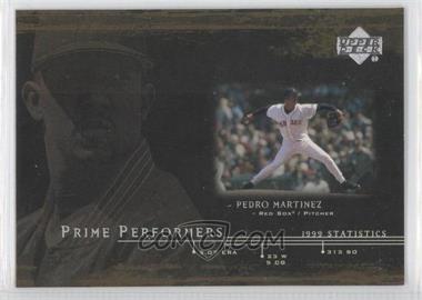 2000 Upper Deck - Prime Performers #PP2 - Pedro Martinez