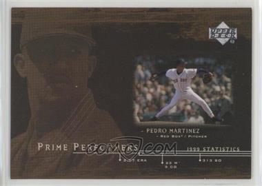 2000 Upper Deck - Prime Performers #PP2 - Pedro Martinez