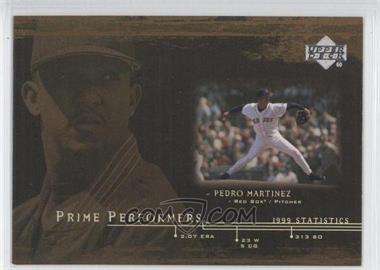 2000 Upper Deck - Prime Performers #PP2 - Pedro Martinez