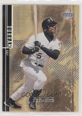 2000 Upper Deck Black Diamond Rookie Edition - [Base] - Gold #38 - Ray Durham /1000