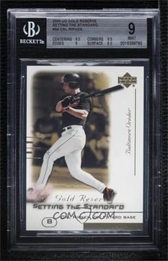 2000 Upper Deck Gold Reserve - Setting the Standard #S4 - Cal Ripken Jr. [BGS 9 MINT]