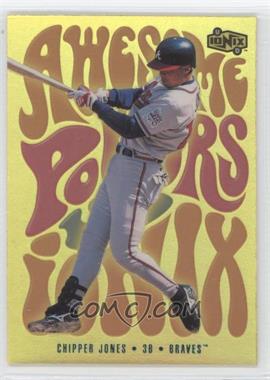 2000 Upper Deck Ionix - Awesome Powers #AP5 - Chipper Jones